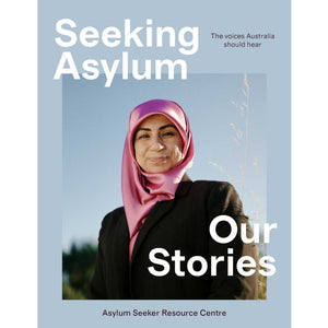 Seeking Asylum: Our Stories Book